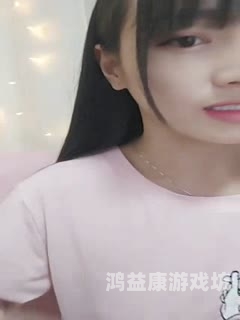 亚洲国产精品无码视频网站，网速快、内容丰富的观影新选择